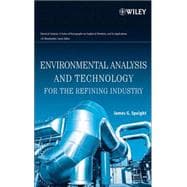 Environmental Analysis And Technology For The Refining Industry