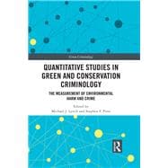 Quantitative Studies in Green and Conservation Criminology