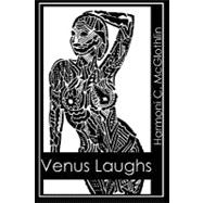 Venus Laughs