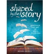 Shaped by the Story