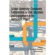 School-University-Community Collaboration for Civic Education and Engagement in the Democratic Project