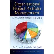 Organizational Project Portfolio Management A Practitioner's Guide
