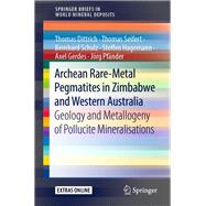 Archean Rare-metal Pegmatites in Zimbabwe and Western Australia
