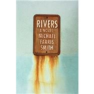 Rivers A Novel