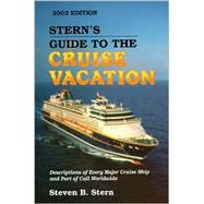 Stern's Guide to the Cruise Vacation 2002