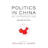 Politics in China An Introduction, Second Edition