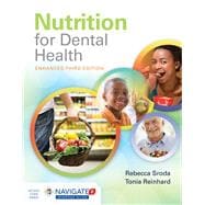 Nutrition for Dental Health: A Guide for the Dental Professional, Enhanced Edition