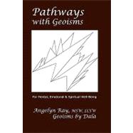 Pathways With Geoisms