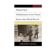 Alleged Nazi Collaborators in the United States After World War II