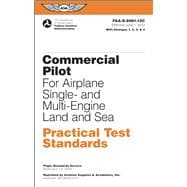 Commercial Pilot Practical Test Standards for Airplane Single- and Multi-Engine Land and Sea FAA-S-8081-12C