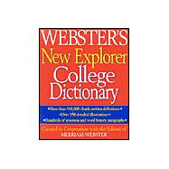 Webster's New Explorer College Dictionary