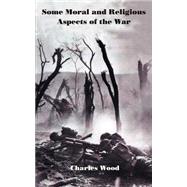 Some Moral and Religious Aspects of the War