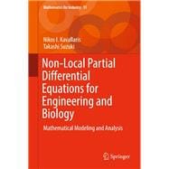 Non-local Partial Differential Equations for Engineering and Biology