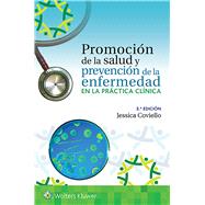 Promoción de la salud y prevención de la enfermedad en la práctica clínica