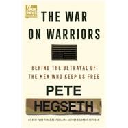 The War on Warriors
