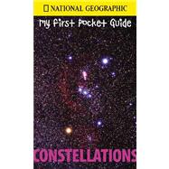 National Geographic My First Pocket Guide Constellations