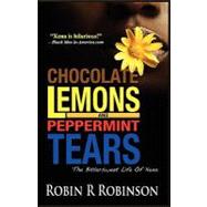Chocolate Lemons and Peppermint Tears