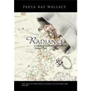 Radiance: A Mallory O'shaughnessy Novel