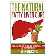 The Natural Fatty Liver Cure