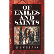Of Exiles and Saints