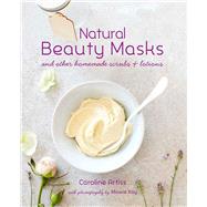 Natural Beauty Masks