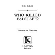 Who Killed Falstaff