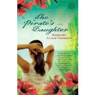 The Pirate's Daughter A Novel