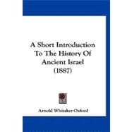 A Short Introduction to the History of Ancient Israel