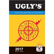 Ugly's Electric Motors  &  Controls, 2017 Edition