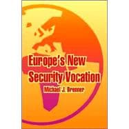 Europe's New Security Vocation