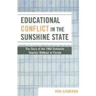 Educational Conflict in the Sunshine State The Story of the 1968 Statewide Teacher Walkout in Florida