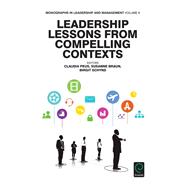 Leadership Lessons in Compelling Contexts