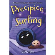 Precipice Surfing The Tales of Bray, Jupee and Saghee