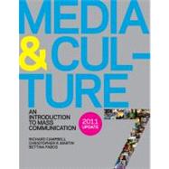 Media and Culture 7e with 2011 Update : An Introduction to Mass Communication