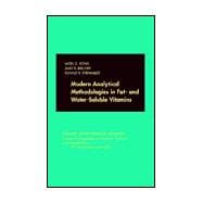 Modern Analytical Methodologies in Fat- and Water-Soluble Vitamins