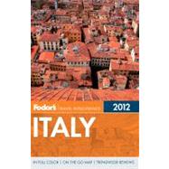 Fodor's Travel Intelligence 2012 Italy