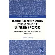 Revolutionizing Women’s Education at the University of Oxford