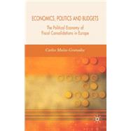 Economics, Politics and Budgets : The Political Economy of Fiscal Consolidations in Europe