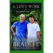 A Life's Work Fathers and Sons