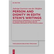 Person and Dignity in Edith Stein’s Writings