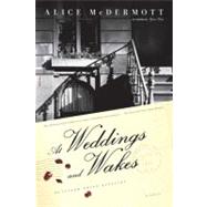 At Weddings and Wakes A Novel