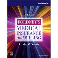 Workbook for Fordney’s Medical Insurance and Billing