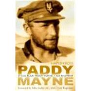 Paddy Mayne Lt Col Blair 'Paddy' Mayne, 1 SAS Regiment,9780750939430