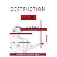 Destruction of the Lover