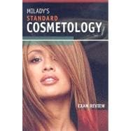 Exam Review for Milady's Standard Cosmetology 2008