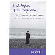 Black Regions of the Imagination,9781439909430