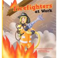 Firefighters at Work