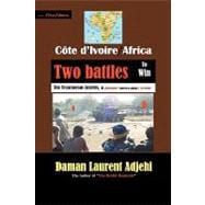 Cote D'ivoire--africa: Two Battles to Win