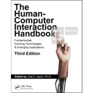 Human Computer Interaction Handbook: Fundamentals, Evolving Technologies, and Emerging Applications, Third Edition