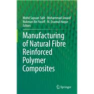 Manufacturing of Natural Fibre Reinforced Polymer Composites
